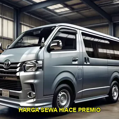 harga sewa hiace premio